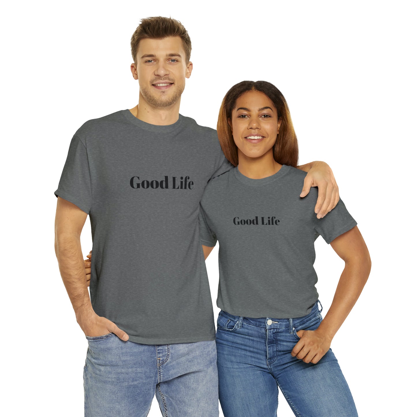 "Good Life" Unisex Heavy Cotton Tee Shirt*