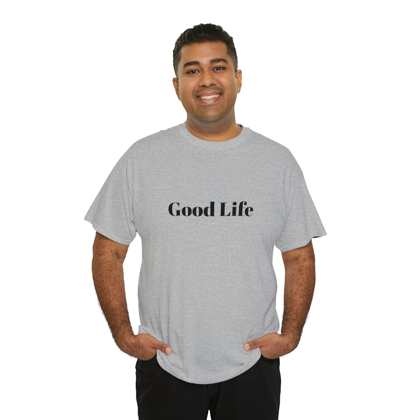 "Good Life" Unisex Heavy Cotton Tee Shirt*