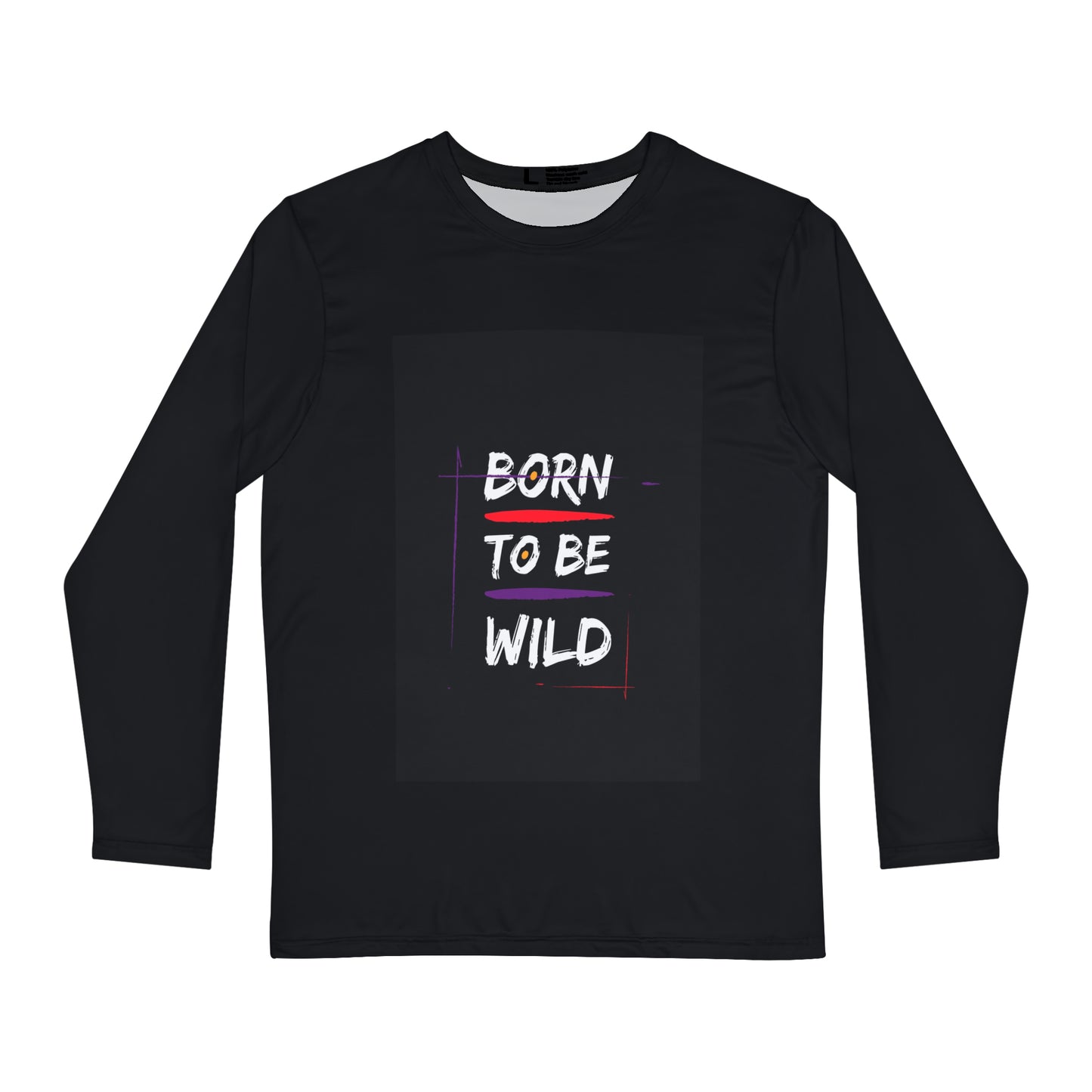 Born to be Wild Men's Long Sleeve Shirt*