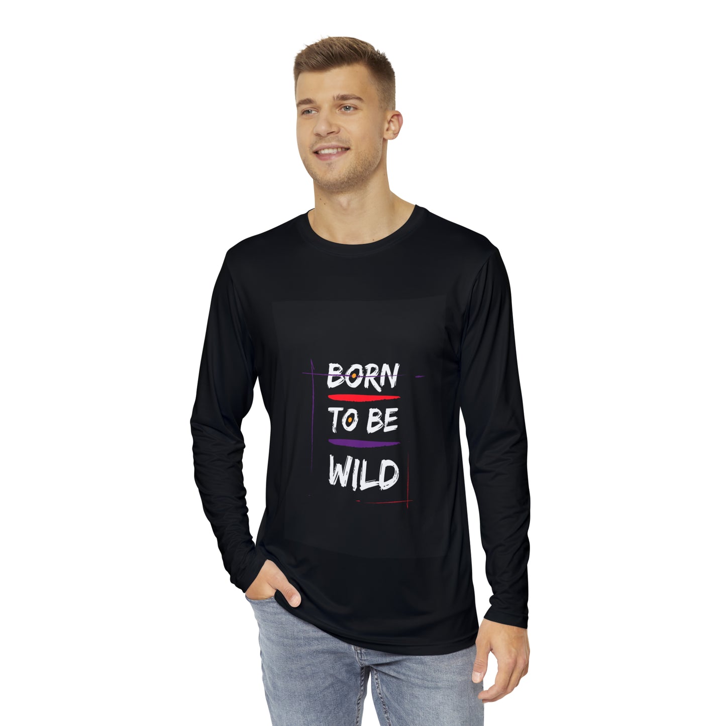 Born to be Wild Men's Long Sleeve Shirt*
