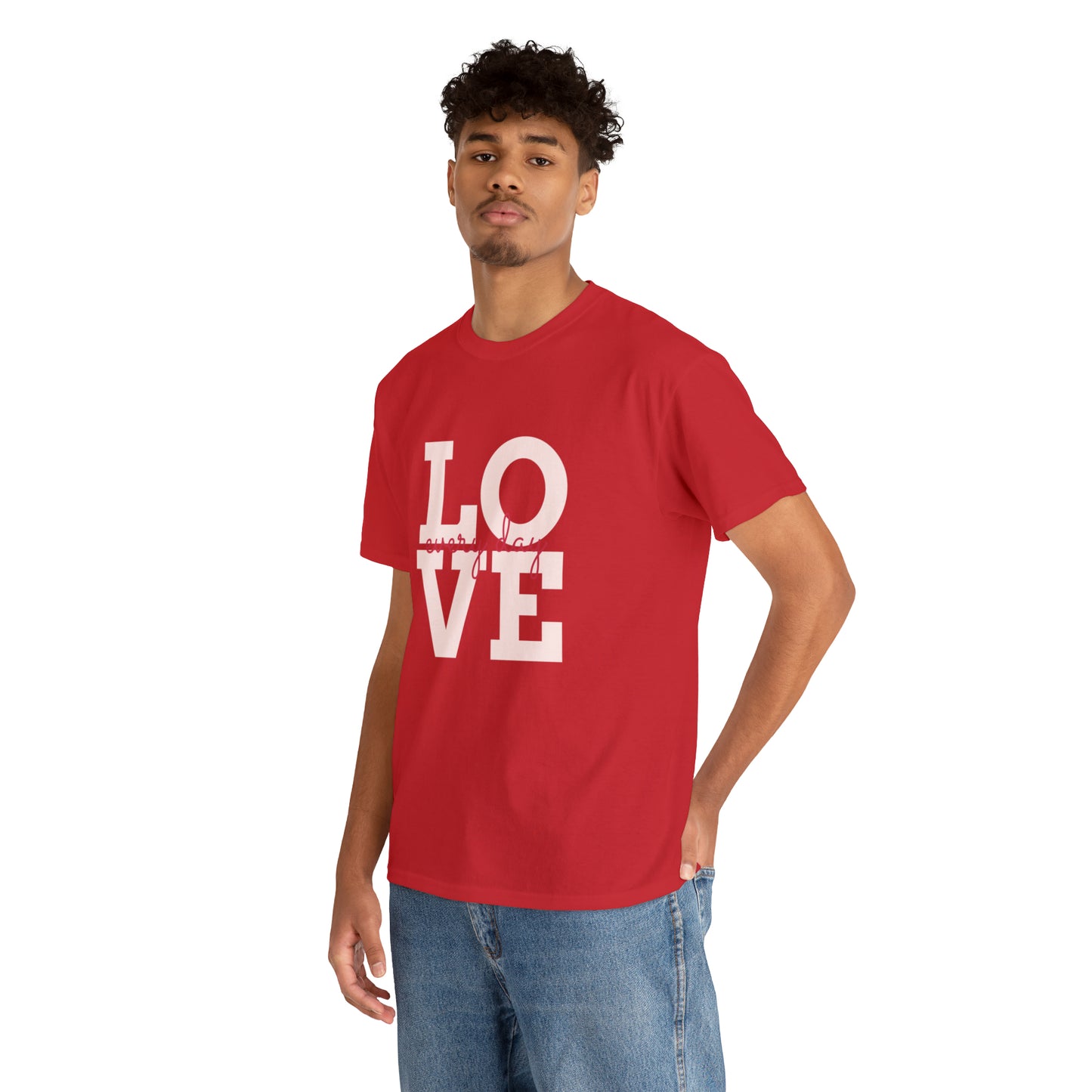 Love everyday Unisex Heavy Cotton Tee shirt gift*