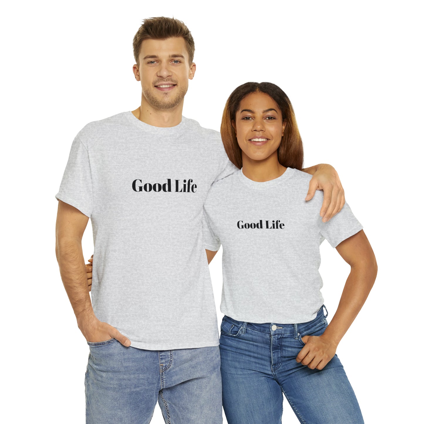 "Good Life" Unisex Heavy Cotton Tee Shirt*