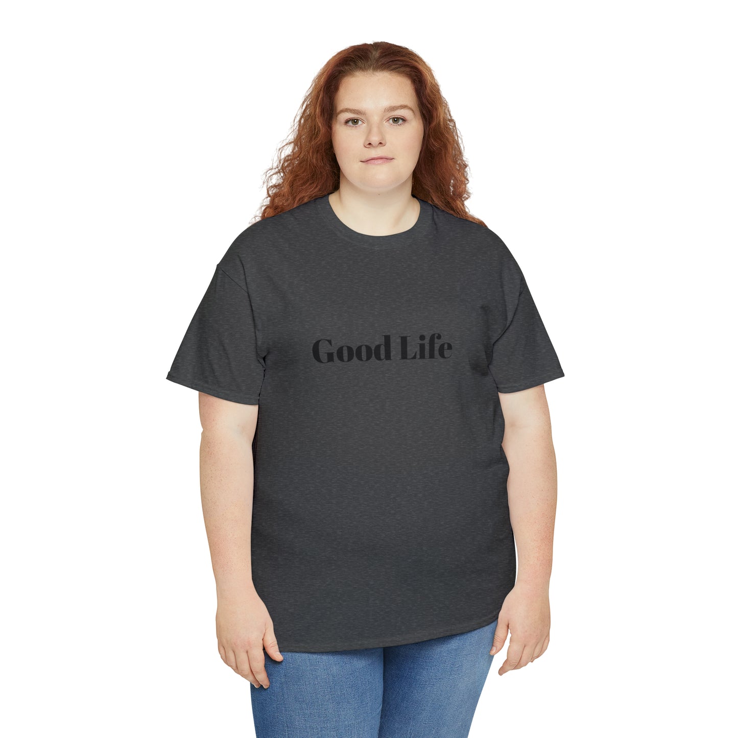 "Good Life" Unisex Heavy Cotton Tee Shirt*