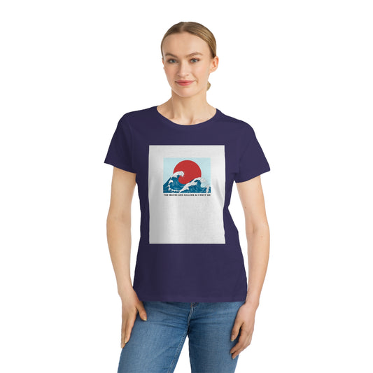 "The Waves are Calling" Organic Women's Classic T-Shirt*