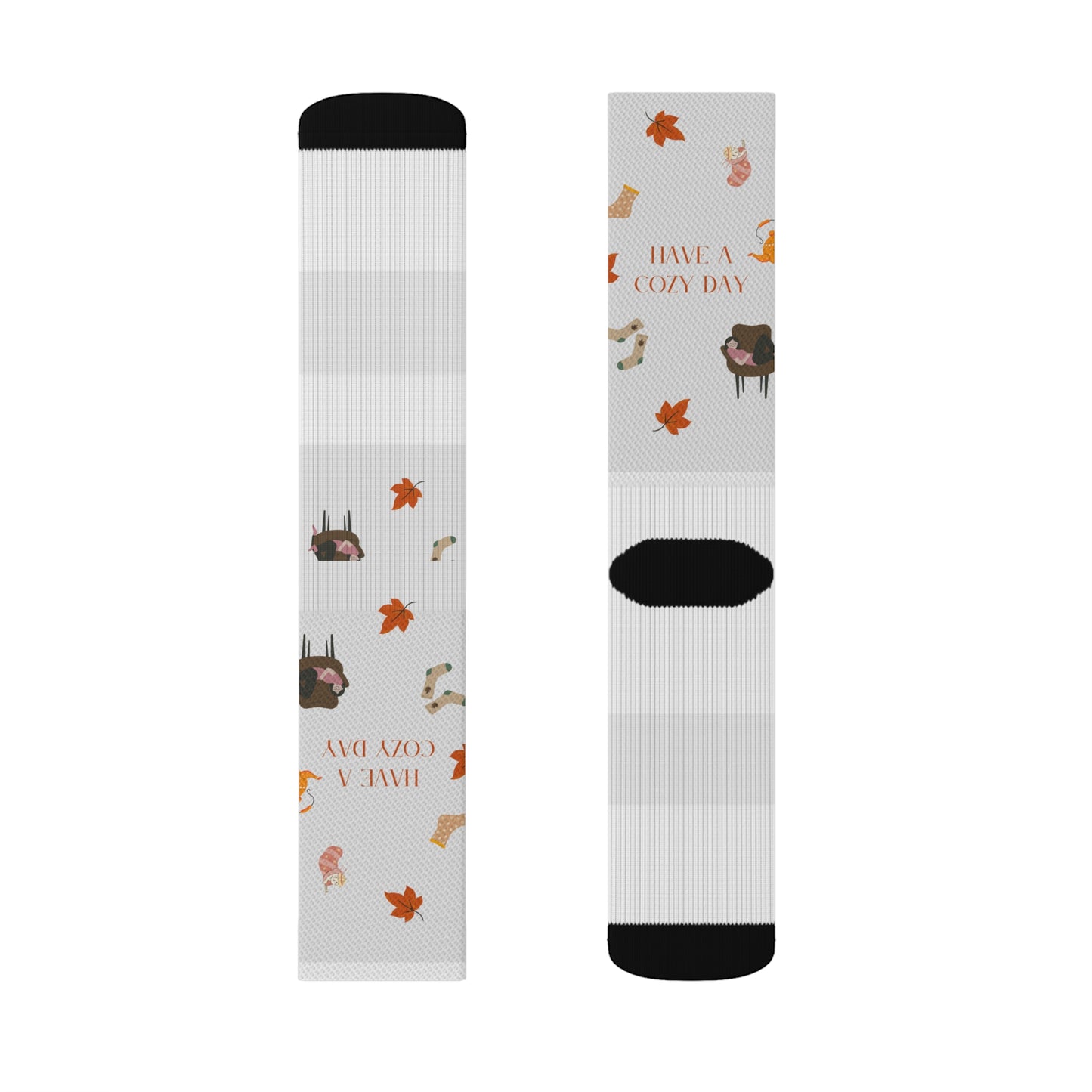 "Have A Cozy Day" Sublimation Socks*