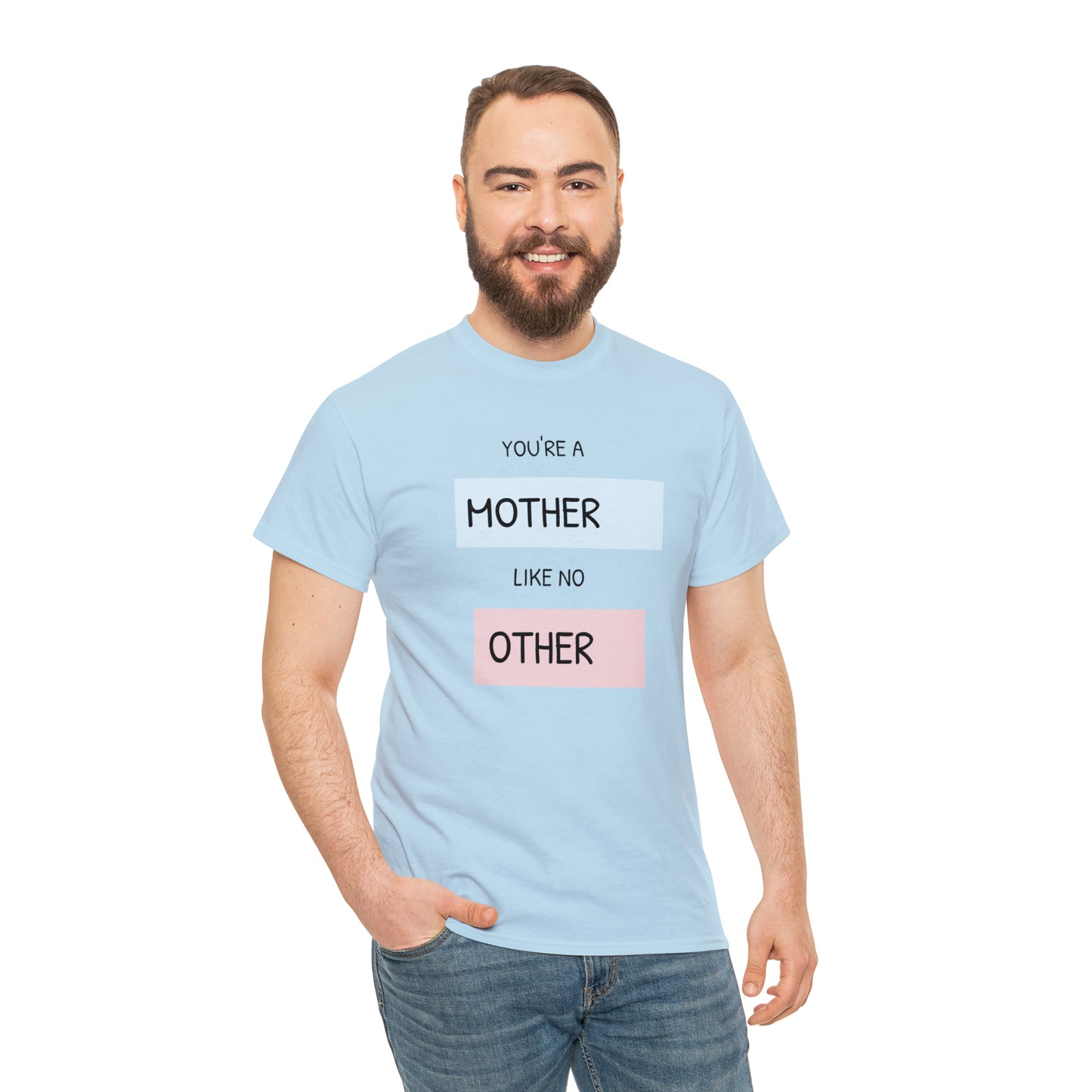 "Mother Like No Other" Unisex Heavy Cotton Tee shirt gift, mom*