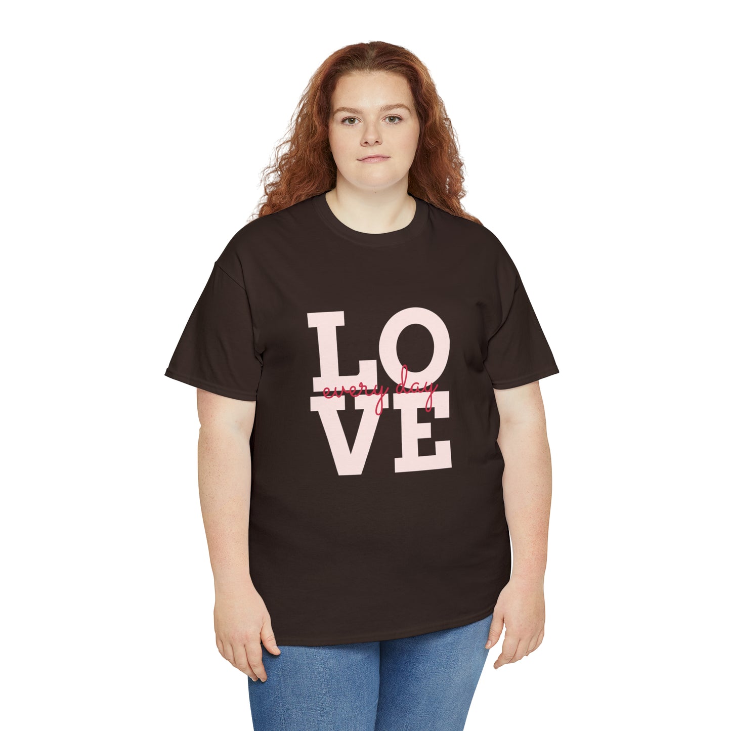 Love everyday Unisex Heavy Cotton Tee shirt gift*