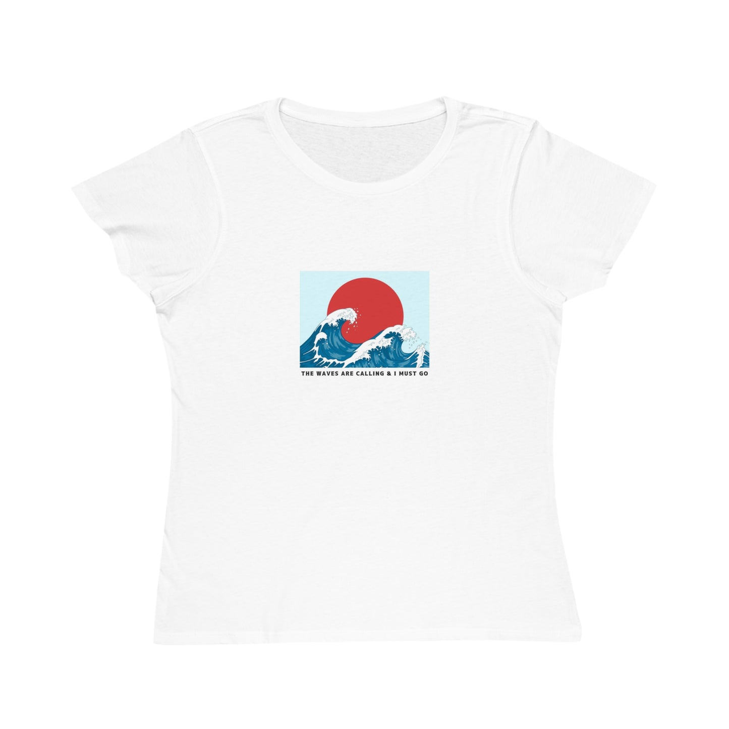 "The Waves are Calling" Organic Women's Classic T-Shirt*