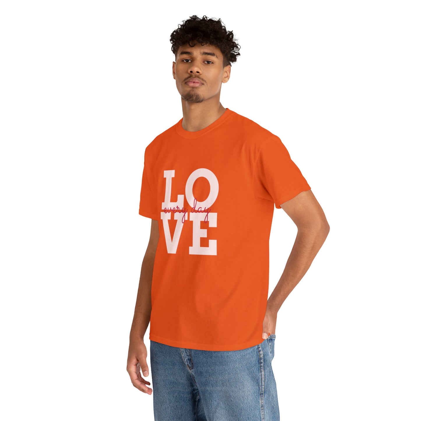 Love everyday Unisex Heavy Cotton Tee shirt gift*