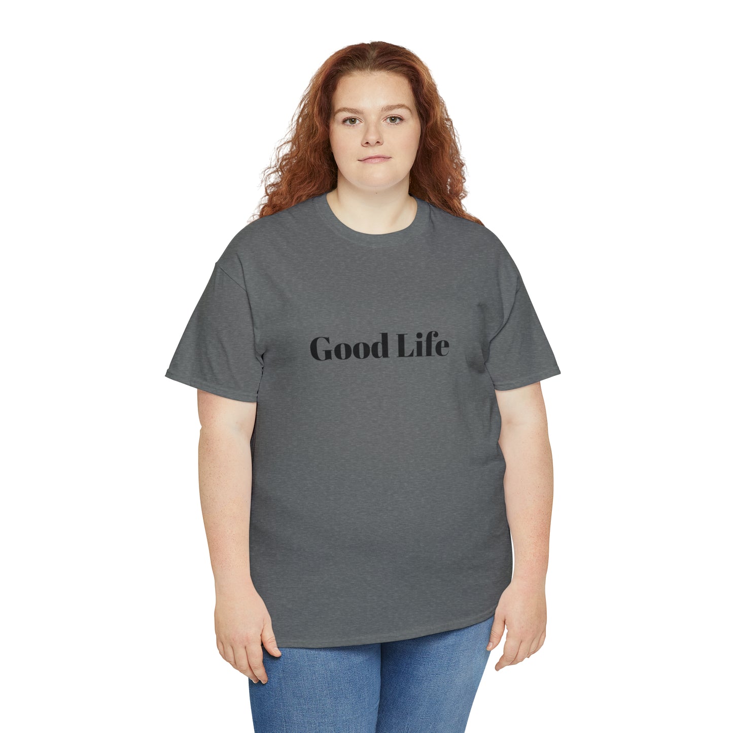 "Good Life" Unisex Heavy Cotton Tee Shirt*