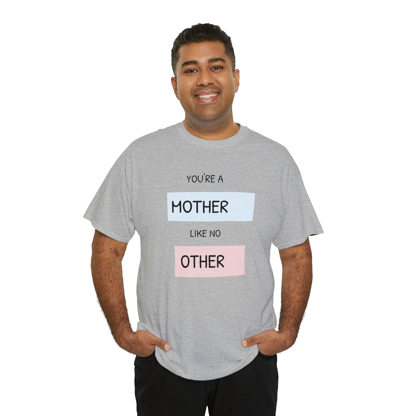 "Mother Like No Other" Unisex Heavy Cotton Tee shirt gift, mom*