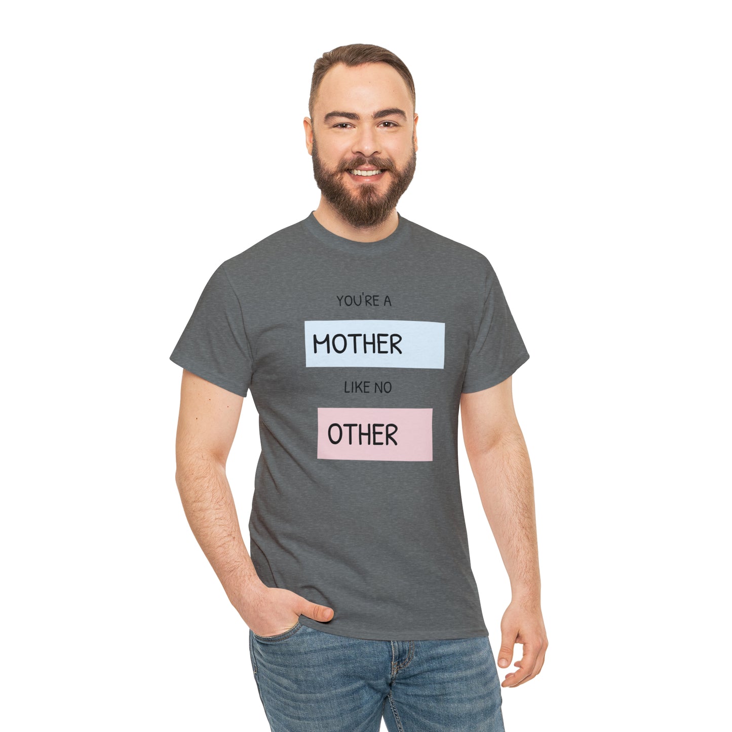 "Mother Like No Other" Unisex Heavy Cotton Tee shirt gift, mom*