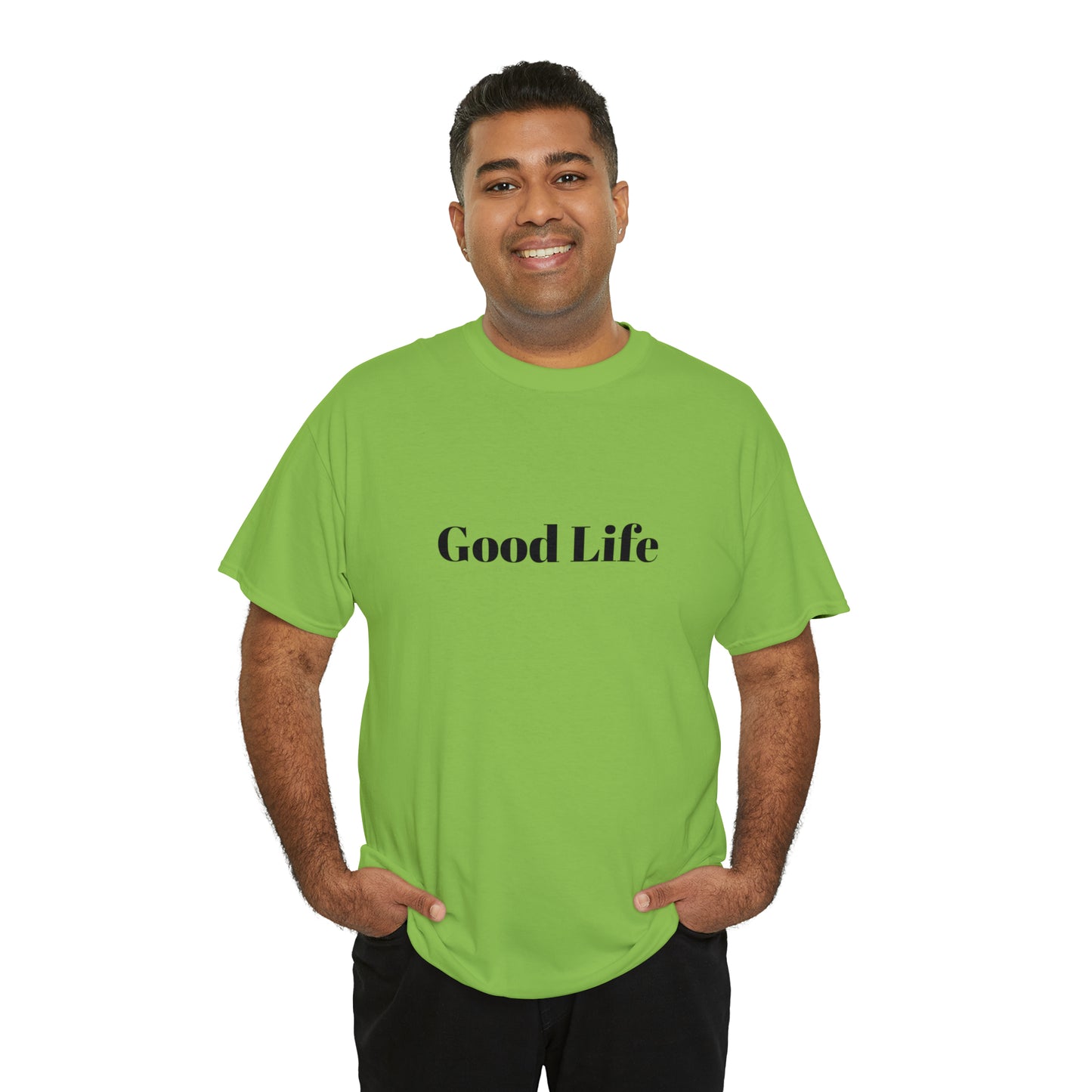 "Good Life" Unisex Heavy Cotton Tee Shirt*