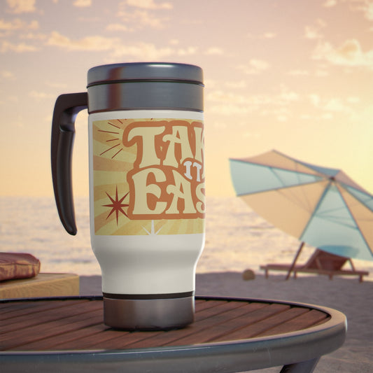 "Take It Easy" Stylish Stainless Steel Travel Mug with Handle, 14oz*