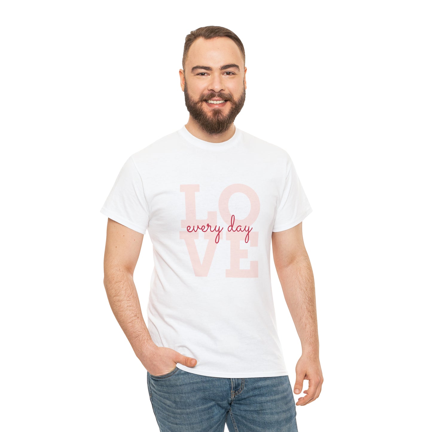 Love everyday Unisex Heavy Cotton Tee shirt gift*