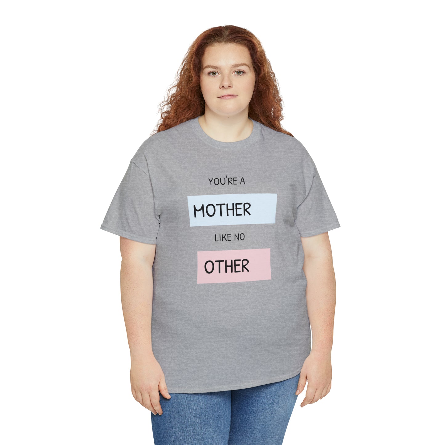 "Mother Like No Other" Unisex Heavy Cotton Tee shirt gift, mom*