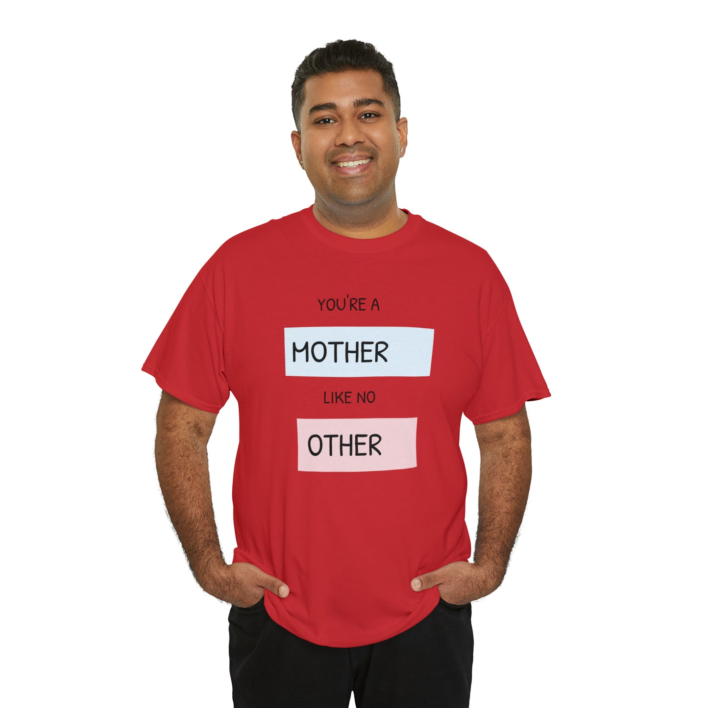 "Mother Like No Other" Unisex Heavy Cotton Tee shirt gift, mom*