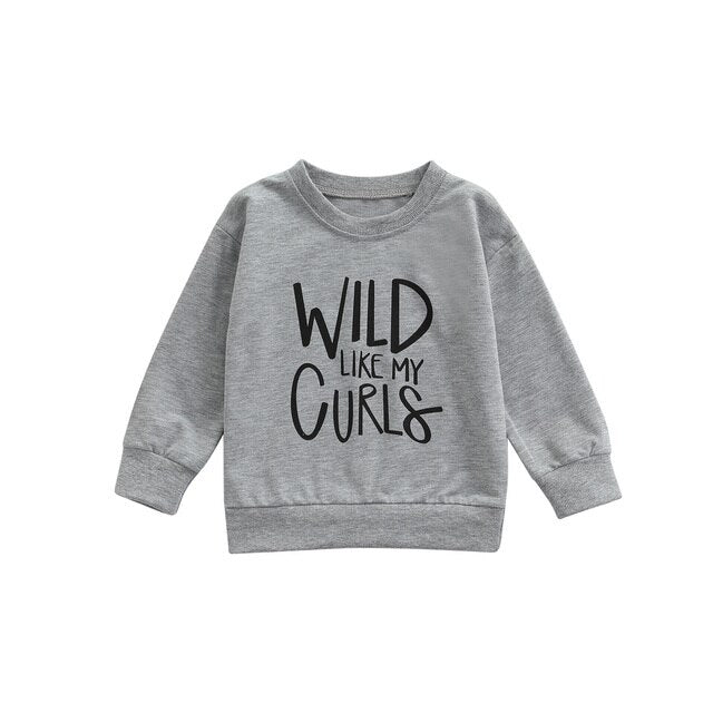 Baby Sweatshirt Tops with Letter Print "Wild Like My Curls" Gift*