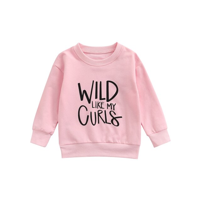 Baby Sweatshirt Tops with Letter Print "Wild Like My Curls" Gift*