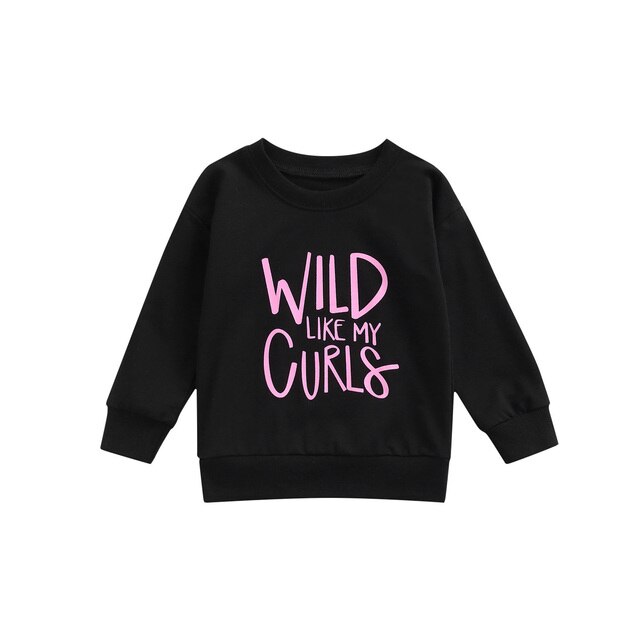 Baby Sweatshirt Tops with Letter Print "Wild Like My Curls" Gift*