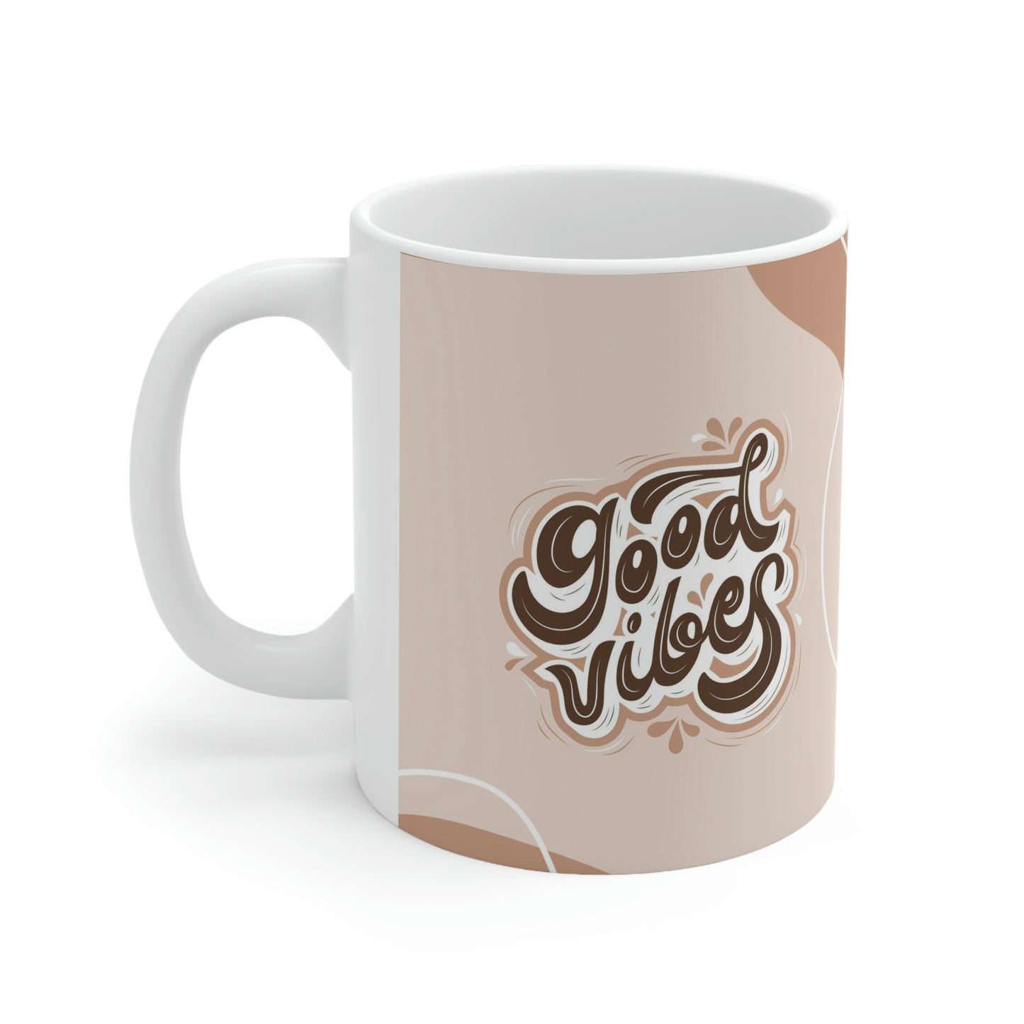 Good Vibes Ceramic Mug 11oz*